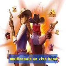 multicanais ao vivo band